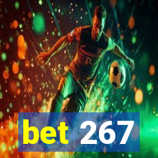 bet 267